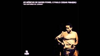 Os Cantores da Lapinha - As Músicas de Baden Powell e Paulo César Pinheiro (1970) Álbum Completo
