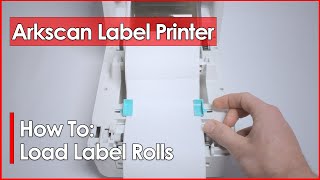 How to load a rolled shipping label for Arkscan shipping label printer with label compartment