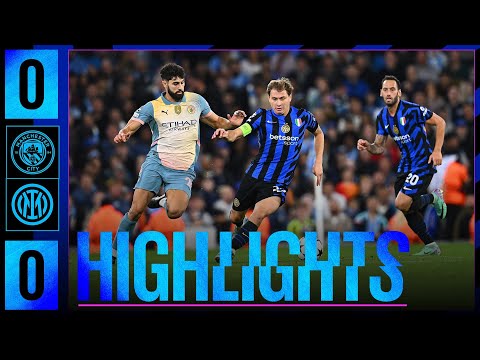 A GREAT BATTLE IN MANCHESTER ⚔️ | MAN CITY 0-0 INTER | HIGHLIGHTS | UCL 24/25 ⚫🔵