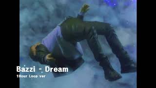 Bazzi - dream | 1HOUR LOOP