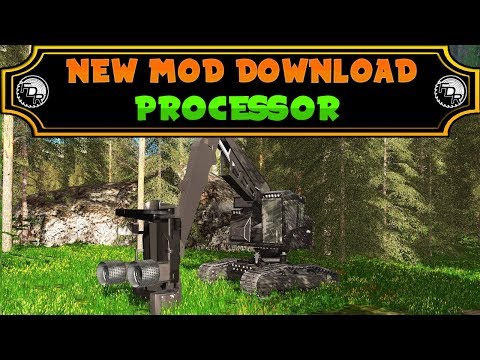Processor | Farming Simulator 2017 | Logging Mods