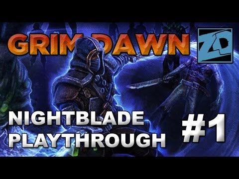 Grim Dawn [Alpha]: Nightblade Playthrough #1 (Livestream VOD)