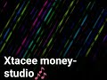 Xtacee money-studio🎶🌟