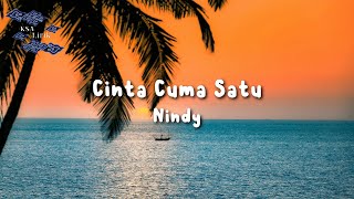 Download lagu Nindy - Cinta Cuma Satu (Lirik Video) mp3 Download lagu Nindy - Cinta Cuma Satu (Lirik Video) mp3