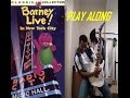 Barney Live In New York City Play Along