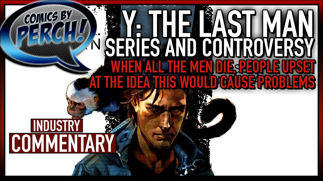 Y The Last Man, series and controversy