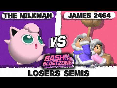 [Bash In The Blastzone 2026] Love Bombers: The Milkman(Puff) vs. James 2464 (Icies) - Losers Semis