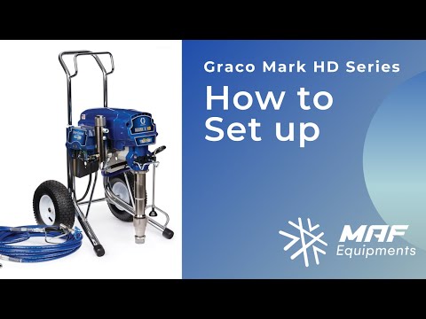 GRACO Mark HD: How to set up your sprayer