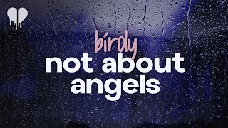 birdy - not about angels (lyrics)