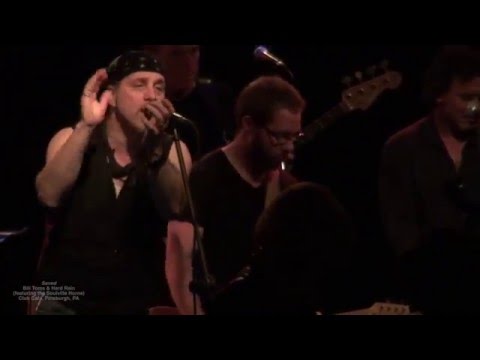 Bill Toms and Hard Rain (featuring the Soulville Horns) SAVED- Club Cafe -  April 2, 2016