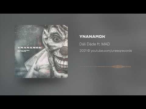 Däli Däde x MAD - Ynanamok