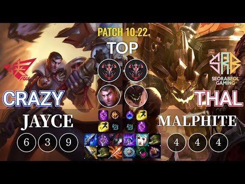 RW Crazy Jayce vs SRB Thal Malphite Top - KR Patch 10.22