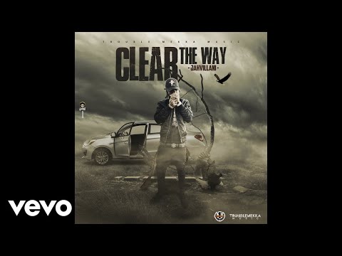 Jahvillani - Clear the Way (Official Audio)