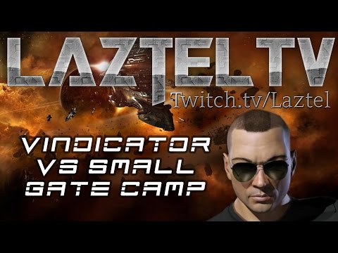 Vindicator vs Small gate camp