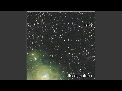 Lejos - Ulises Butrón