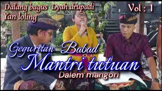 Download lagu Geguritan BABAD MANTRI TUTUAN, #vocal# dalem mangori. mp3