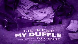 Lil Keke - My Duffle (Screwed and Chopped)