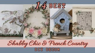 🌿14 BEST SHABBY CHIC & FRENCH COUNTRY DIY DECOR IDEAS!!🌺Get Inspired with these Gorgeous Projects!!