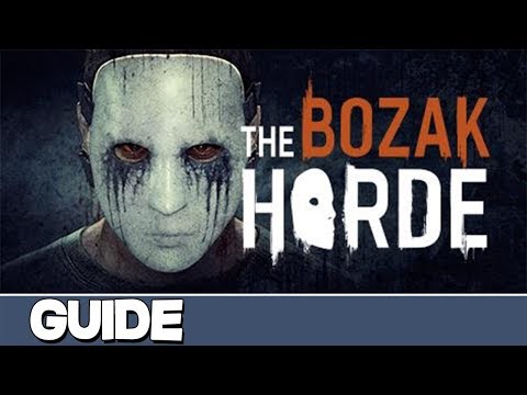 Dying Light Bozak Horde | Complete Guide