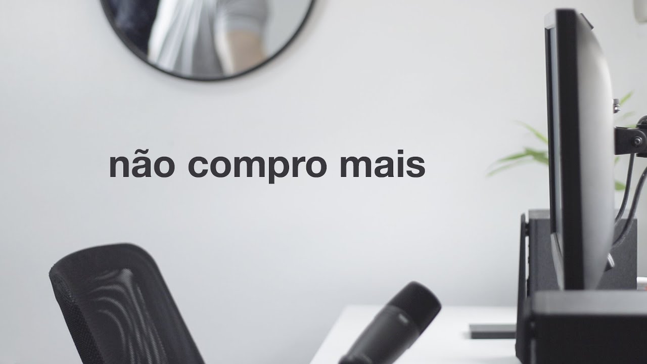 12 coisas que eu não compro mais - Minimalismo