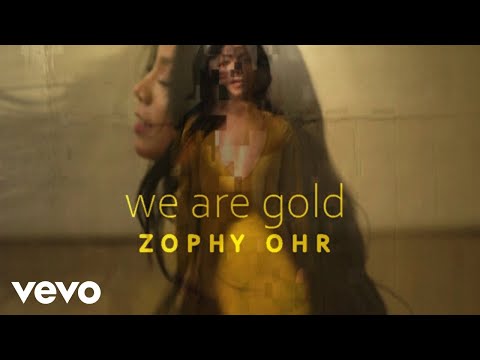 ZOPHY OHR - We Are Gold