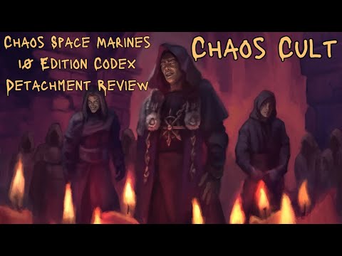 Chaos Space Marines 10th Edition Detachment Review - Chaos Cult