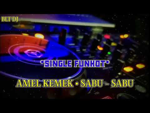 SINGLE FUNKOT • SABU SABU