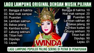 Download lagu LAGU LAMPUNG PALING SERING DIPUTAR - LAGU LAMPUNG POPULER  - SPESIAL WINDA SANJAYA mp3