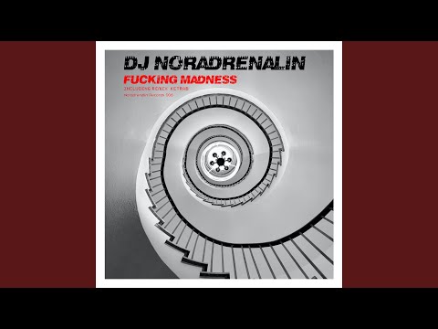 Fucking Madness (Radio Edit)