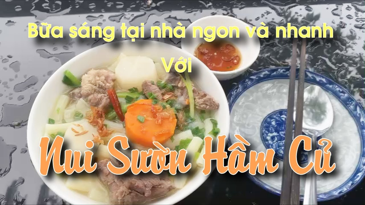 Cách Nấu Nui Xương Heo