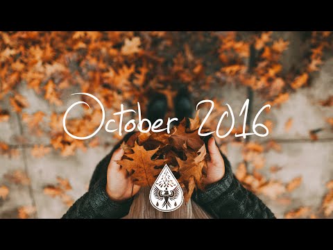 Indie/Pop/Folk Compilation - October 2016 (1-Hour Playlist) Video