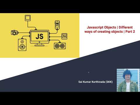 Different Ways Of Creating Objects In Javascript Javascript Objects Part 2