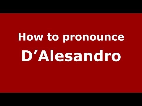 How to pronounce D'Alesandro (Italian/Italy) - PronounceNames.com