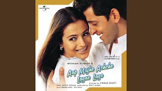 Download lagu Tum To Sagar Jaisi (Aap Mujhe Achche Lagne Lage / Soundtrack Version) mp3