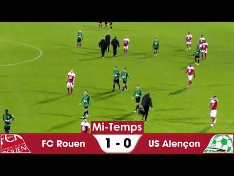 Résumé FC Rouen - US Alençon 13ème journée National 3 Normandie