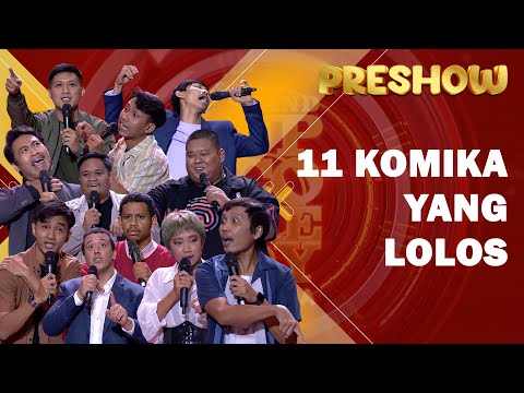 Inilah 11 Komika yang Terpilih untuk Maju ke Babak Show! | PRESHOW SUCI X