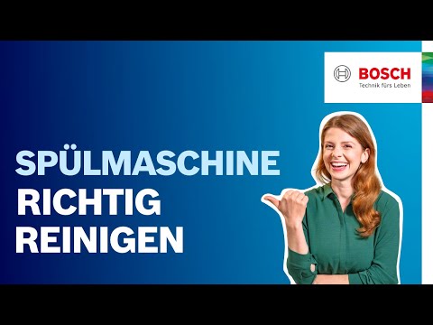 Tiefenreinigung für deine Spülmaschine: Die ultimative Pflegeanleitung  | Bosch Spülmaschine Hilfe
