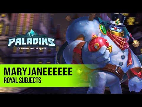 Maryjaneeeeee Bombking PALADINS PRO COMPETITIVE GAMEPLAY l ROYAL SUBJECTS