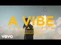 Protoje A Vibe Ft Wiz Khalifa Visualizer