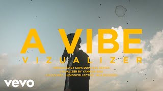 A Vibe Music Video