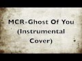 My Chemical Romance - The Ghost Of You ...
