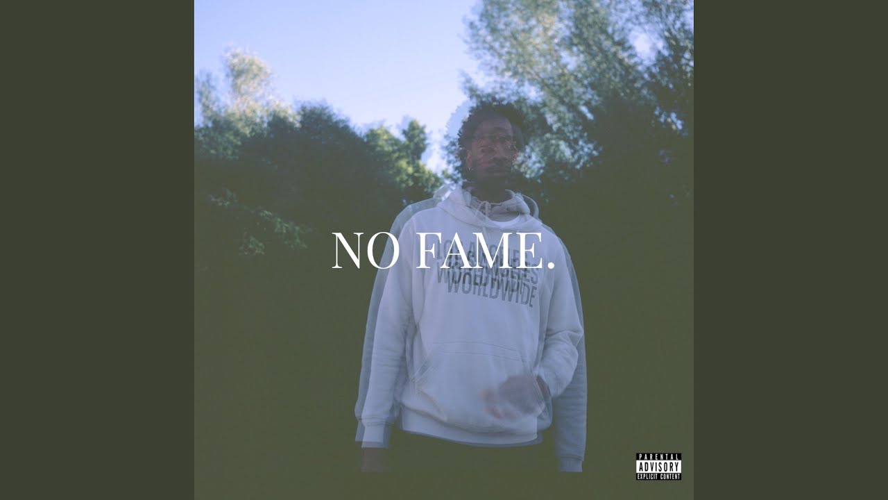 No Fame (feat. Lakell)