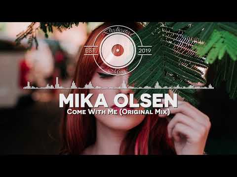 Mika Olsen - Come With Me (Original Mix)