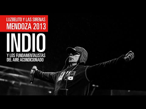 Luzbelito y las sirenas - Indio y LFDAA - Autódromo Angel Pena, San Martín - Mendoza 2013