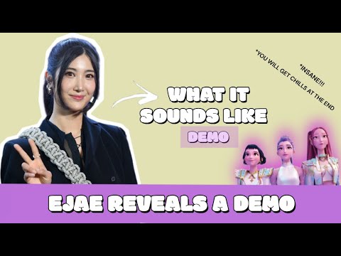 FULL DEMO/ Kpop Demon Hunters - Ejae (Rumi's voice) reveals a DEMO - What it sounds like l lyrics