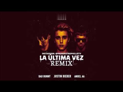 La Última Vez Remix   Anuel AA ft Justin Bieber Bad Bunny Official Audio