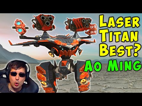 BEST TITAN? Laser AO MING Hitting Hard - War Robots 5.6 Gameplay WR