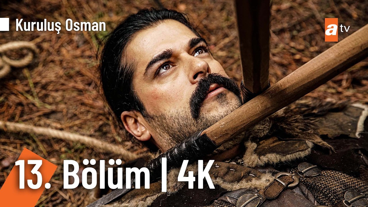 Kuruluş Osman 13. Bölüm | 4K Ultra HD  @KurulusOsman
