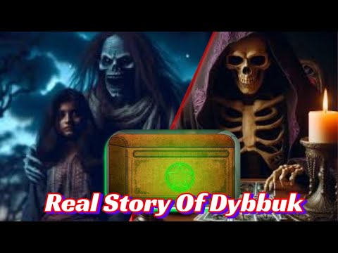 What Is a Dybbuk? The Dark History & Real-Life Exorcisms You Need to Know🔥