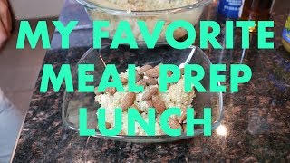 My Favorite Meal Prep Lunch